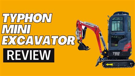 typhon mini excavator reviews